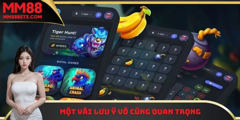 Lưu ý quan trọng cần nắm vững khi thực hiện tại app MM88
